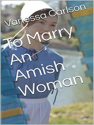 cover image of To Marry an Amish Woman